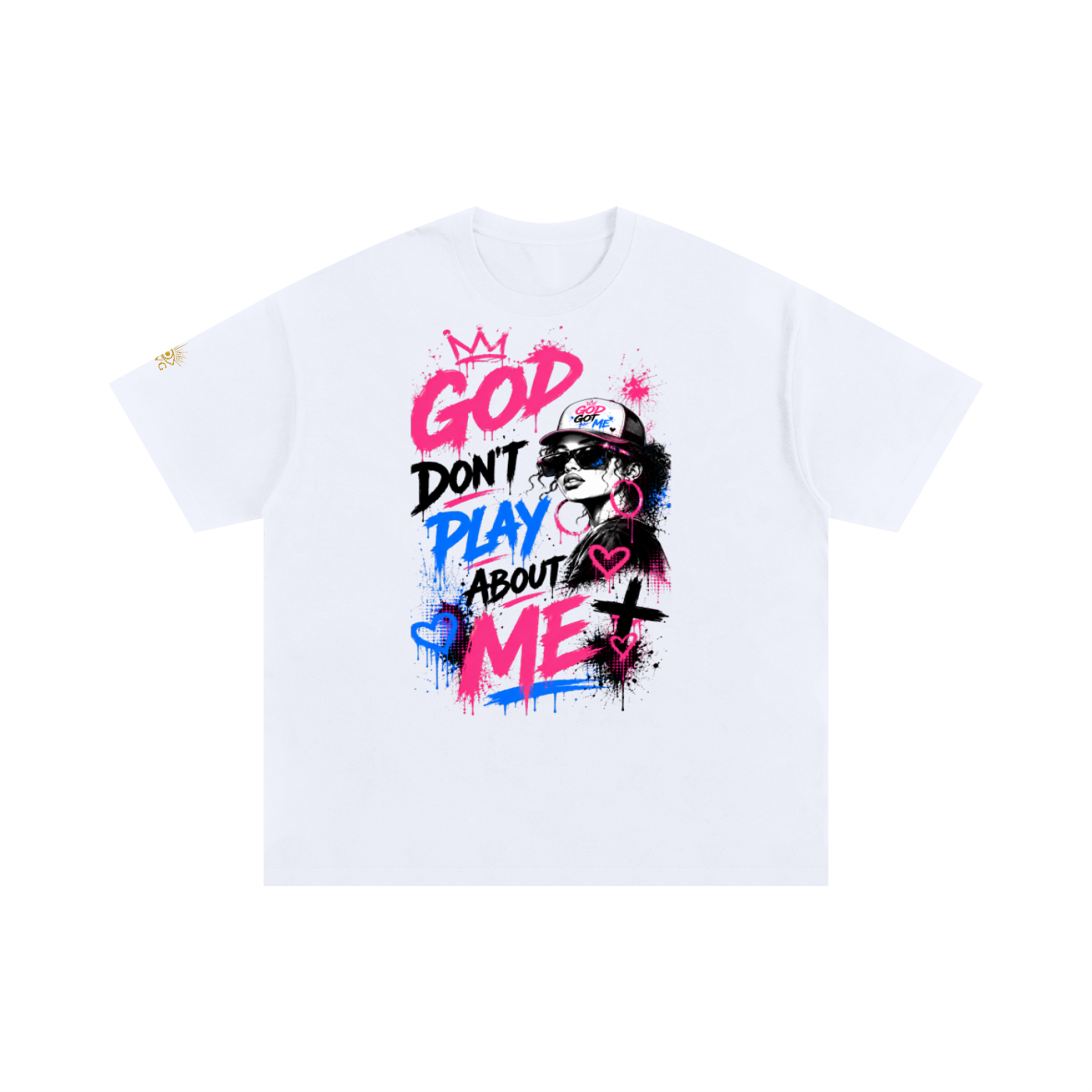 Loose Fit God Don't Play About Me